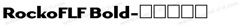 RockoFLF Bold字体转换